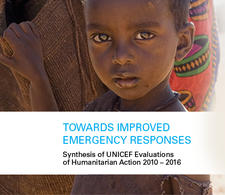 Synthesis Of UNICEF Evaluation Of Humanitarian Action 2010-2016 ...